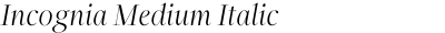 Incognia Medium Italic